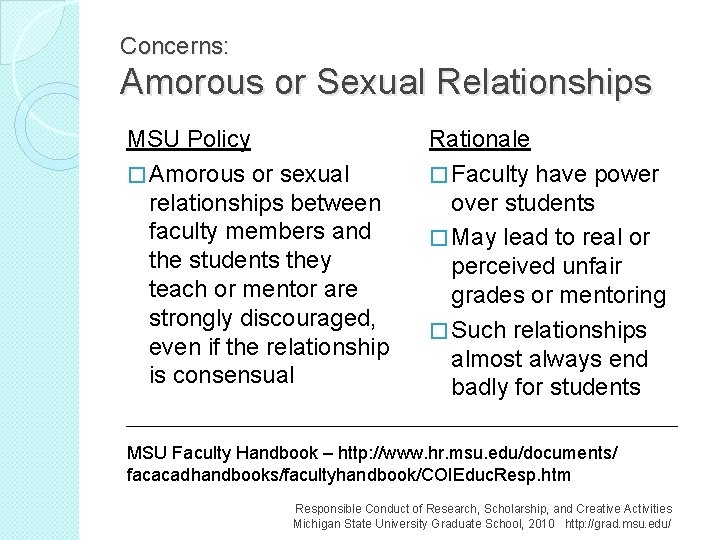 Concerns: Amorous or Sexual Relationships MSU Policy � Amorous or sexual relationships between faculty