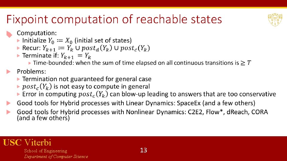 Fixpoint computation of reachable states USC Viterbi School of Engineering Department of Computer Science