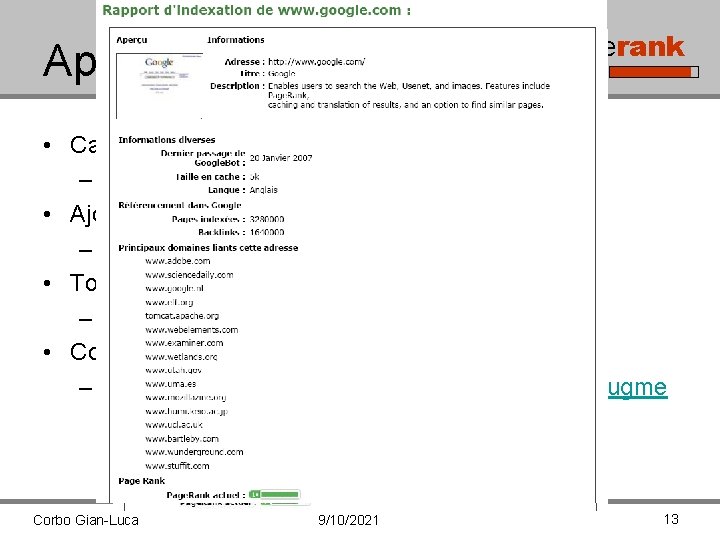 Application diverse pagerank • Calcule du pagerank d’une page web – http: //www. pagerank.