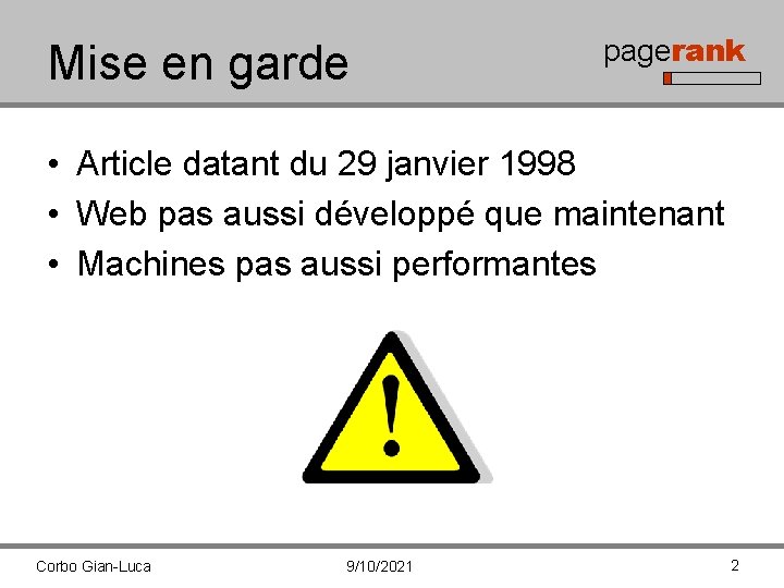 Mise en garde pagerank • Article datant du 29 janvier 1998 • Web pas