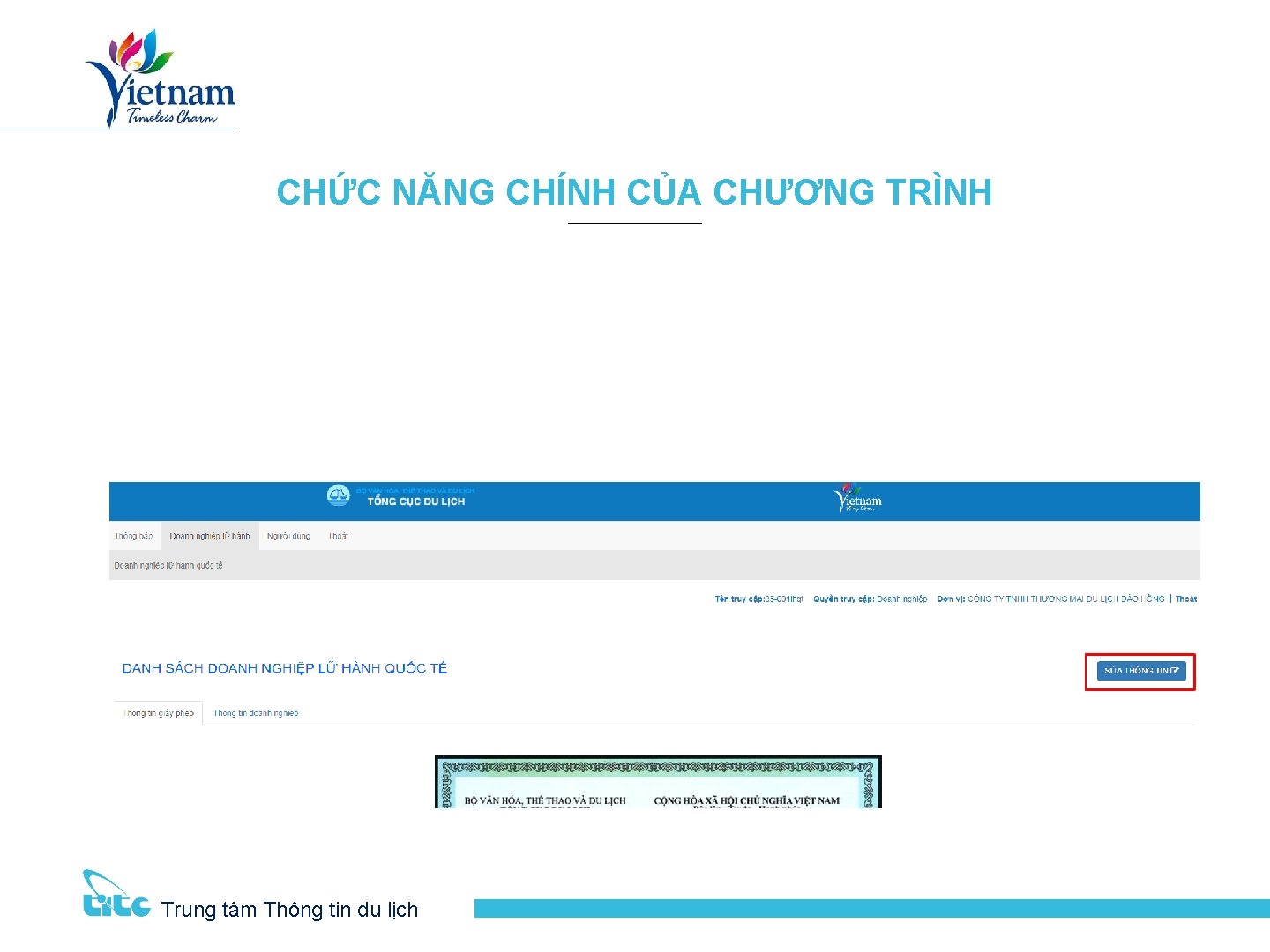 CHỨC NĂNG CHÍNH CỦA CHƯƠNG TRÌNH Trung tâm Thông tin du lịch 18 