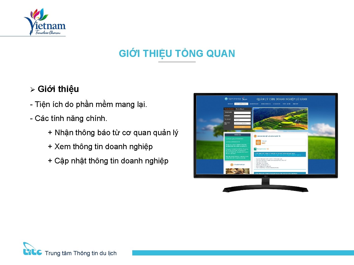 GIỚI THIỆU TỔNG QUAN Ø Giới thiệu - Tiện ích do phần mềm mang