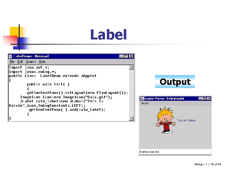Label Output Swing – 1 / 16 of 34 Label Output Swing – 1 / 16 of 34
