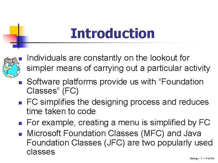 Introduction n n Individuals are constantly on the lookout for simpler means of carrying Introduction n n Individuals are constantly on the lookout for simpler means of carrying