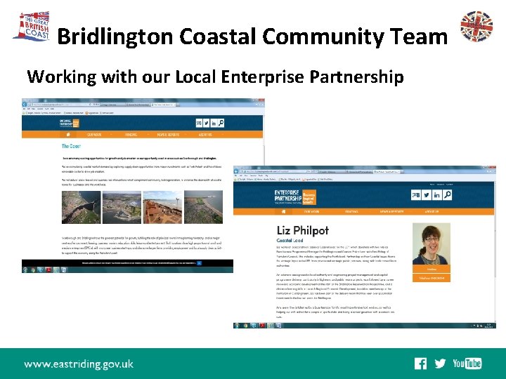 Bridlington Coastal Community Team East Riding Leisure Bridlington Spa Working with our Local Enterprise