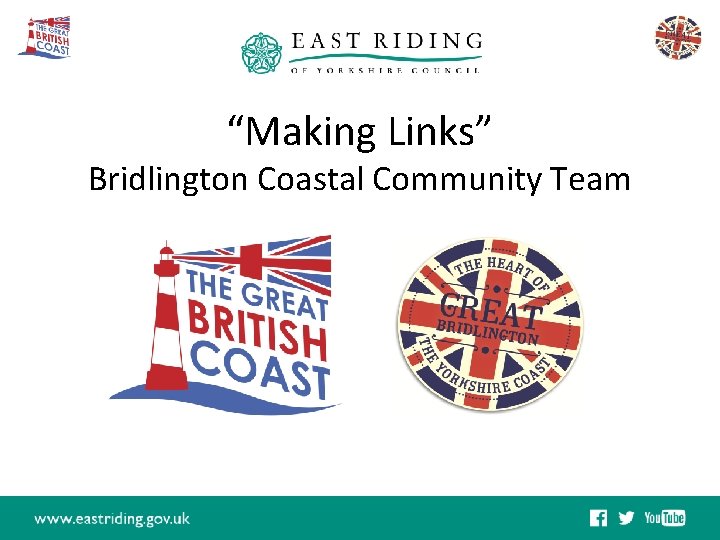 “Making Links” Bridlington Coastal Community Team 