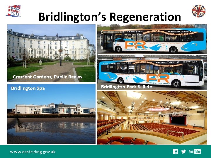 Bridlington’s Regeneration Crescent Gardens, Public Realm Bridlington Spa Bridlington Park & Ride 