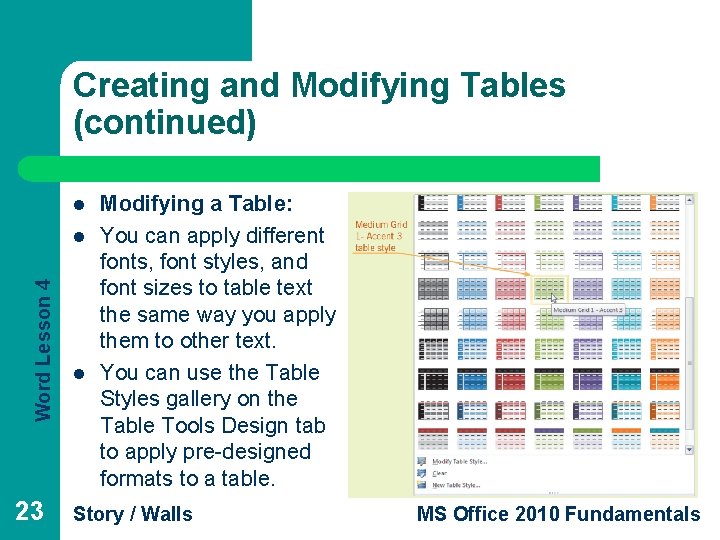 Creating and Modifying Tables (continued) l Word Lesson 4 l 23 l Modifying a