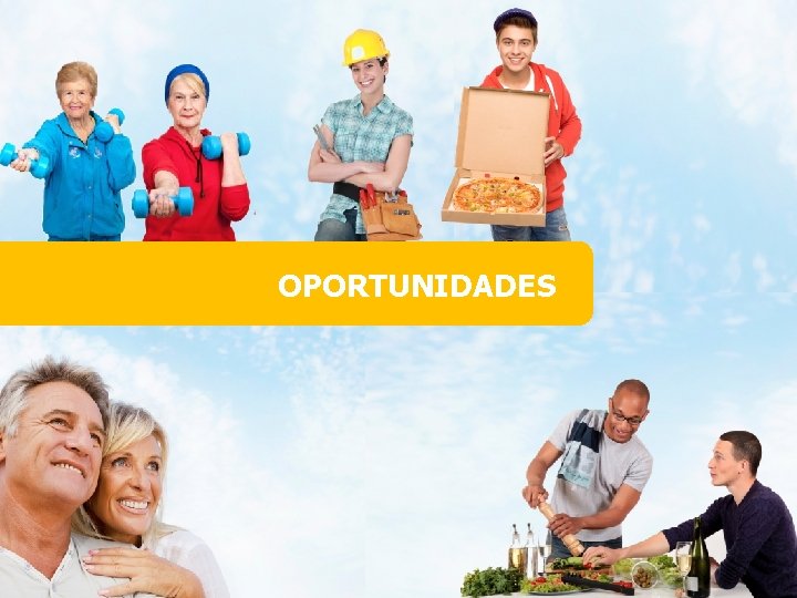 OPORTUNIDADES 