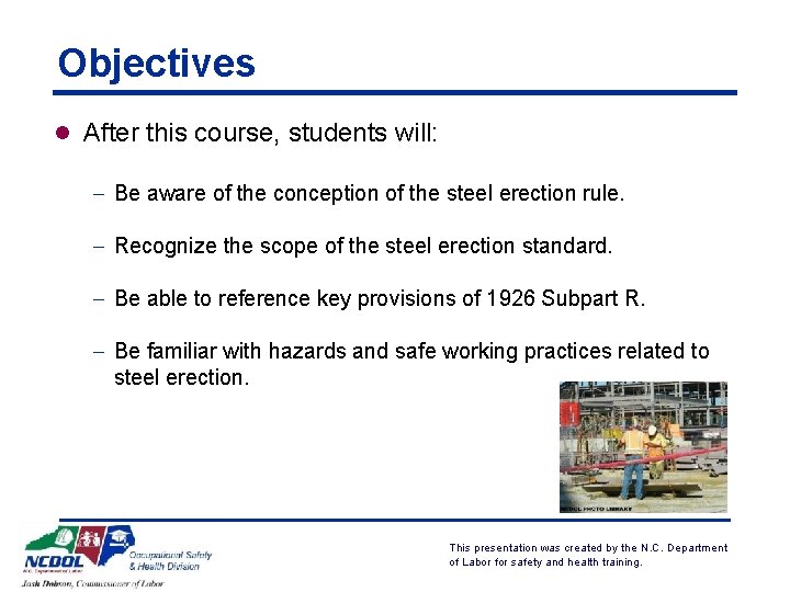 Objectives l After this course, students will: - Be aware of the conception of