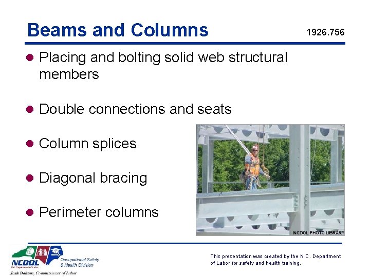 Beams and Columns 1926. 756 l Placing and bolting solid web structural members l