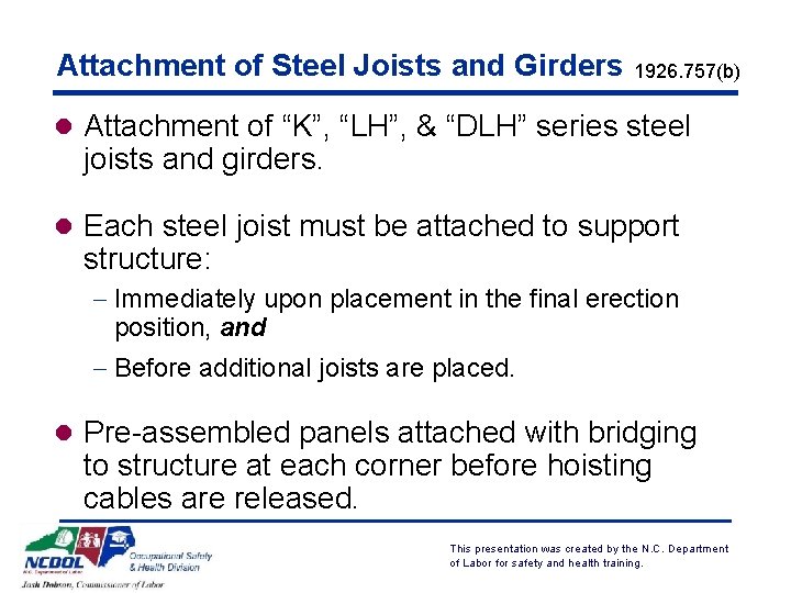 Attachment of Steel Joists and Girders 1926. 757(b) l Attachment of “K”, “LH”, &