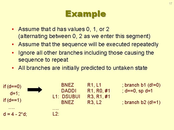 17 Example • Assume that d has values 0, 1, or 2 (alternating between