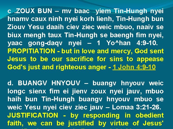 c. ZOUX BUN – mv baac yiem Tin-Hungh nyei hnamv caux ninh nyei korh