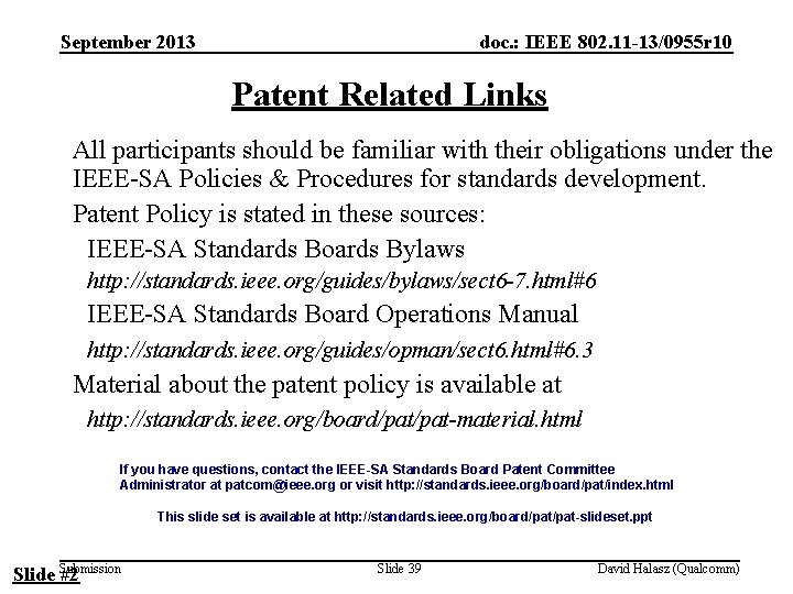 September 2013 doc. : IEEE 802. 11 -13/0955 r 10 Patent Related Links All