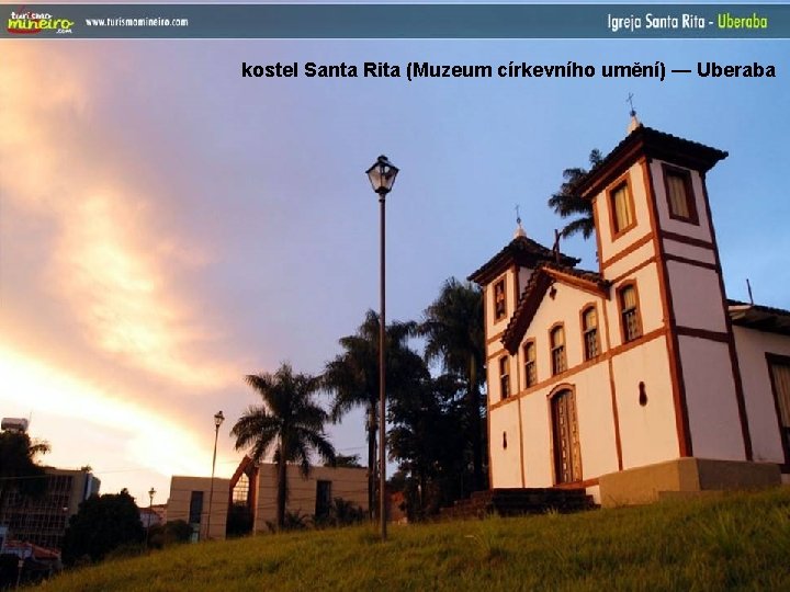 kostel Santa Rita (Muzeum církevního umění) — Uberaba 