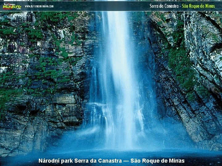 Národní park Serra da Canastra — São Roque de Minas 