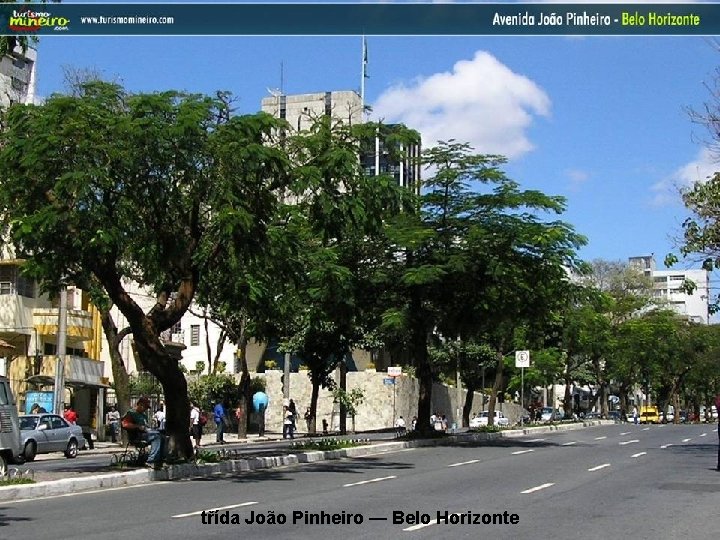 třída João Pinheiro — Belo Horizonte 