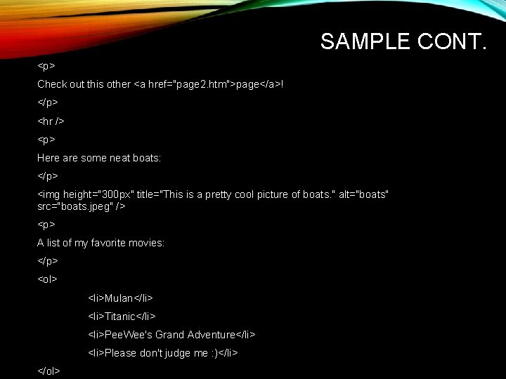 SAMPLE CONT. <p> Check out this other <a href="page 2. htm">page</a>! </p> <hr /> SAMPLE CONT. <p> Check out this other <a href="page 2. htm">page</a>! </p> <hr />