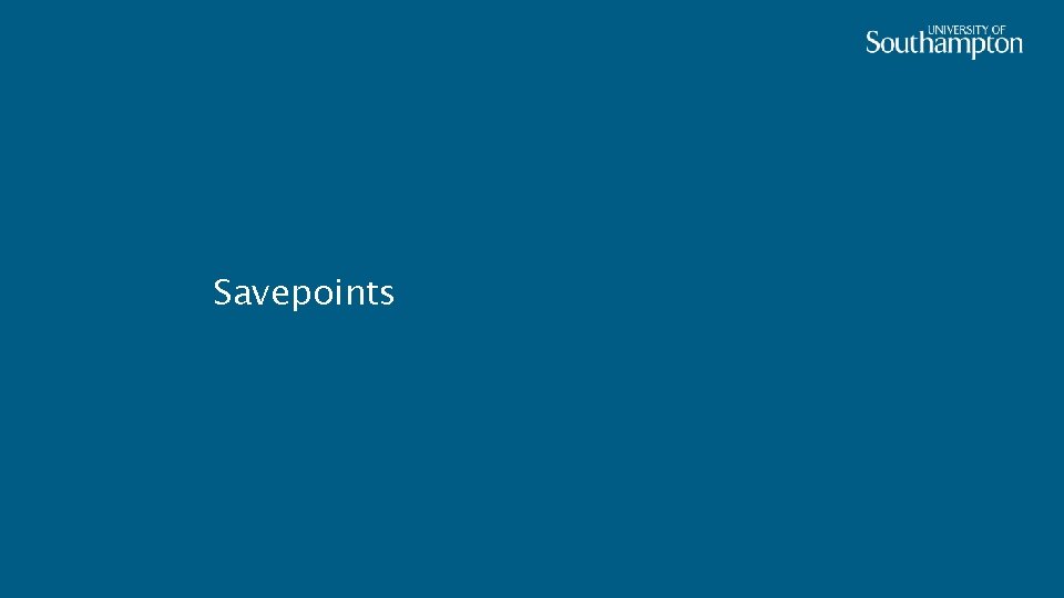 Savepoints 