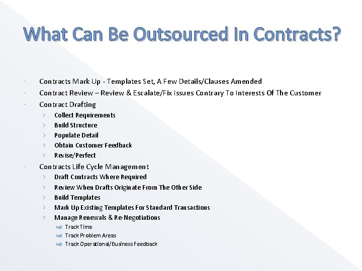 What Can Be Outsourced In Contracts? Contracts Mark Up - Templates Set, A Few