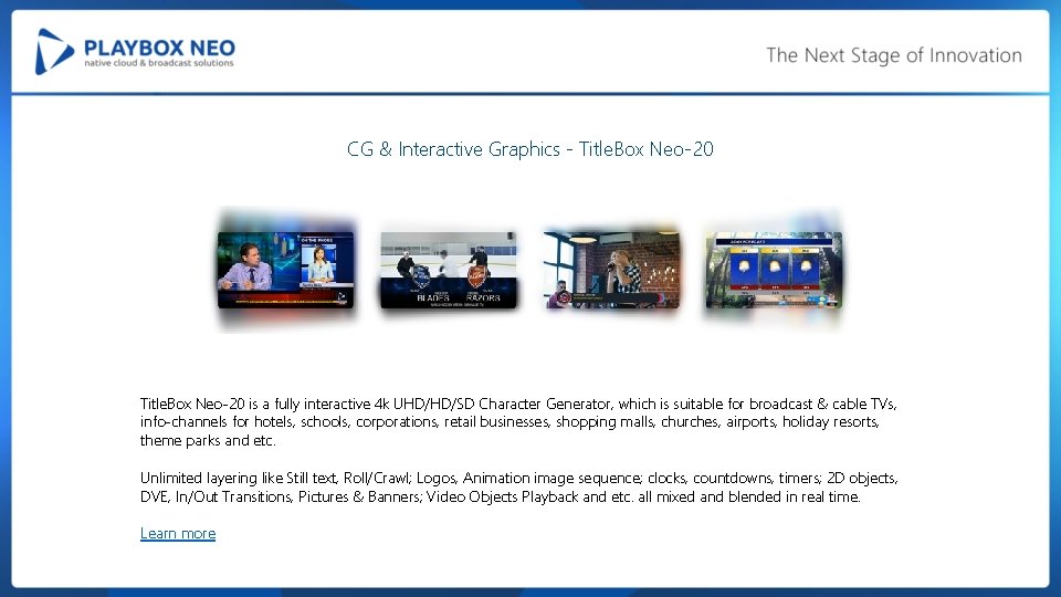 CG & Interactive Graphics - Title. Box Neo-20 is a fully interactive 4 k