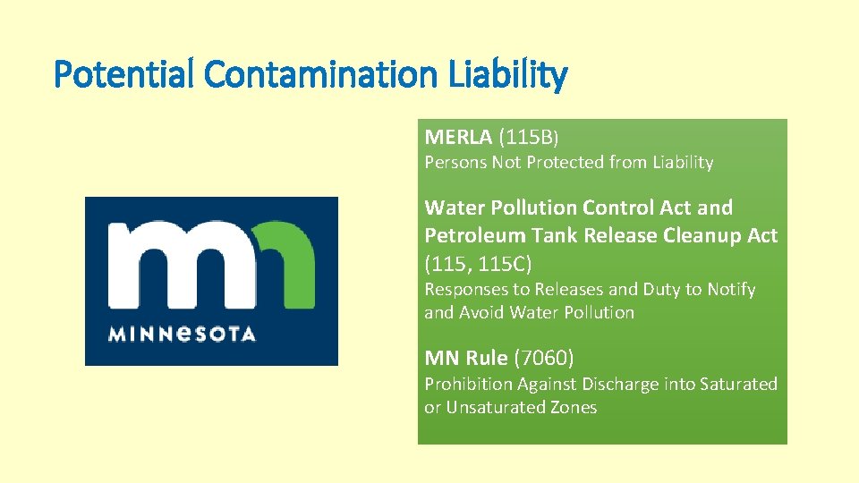 Potential Contamination Liability MERLA (115 B) Persons Not Protected from Liability Water Pollution Control