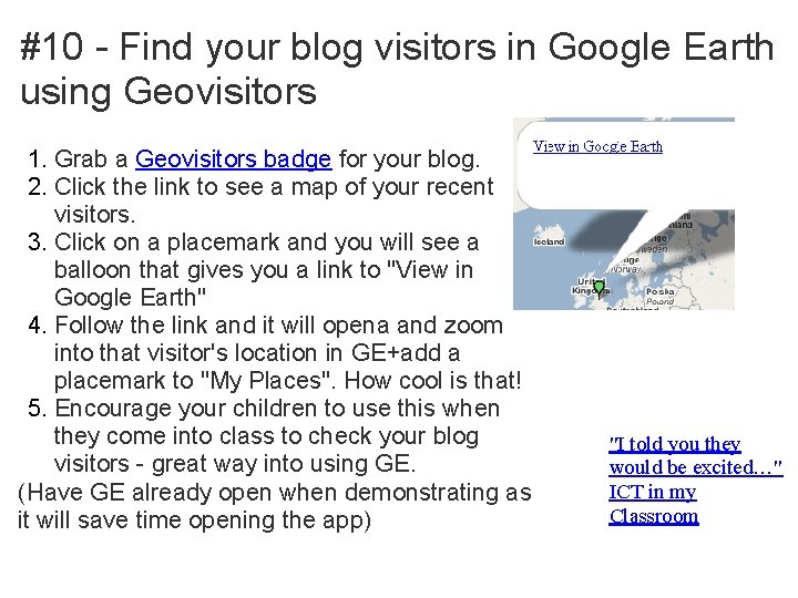 #10 - Find your blog visitors in Google Earth using Geovisitors 1. Grab a