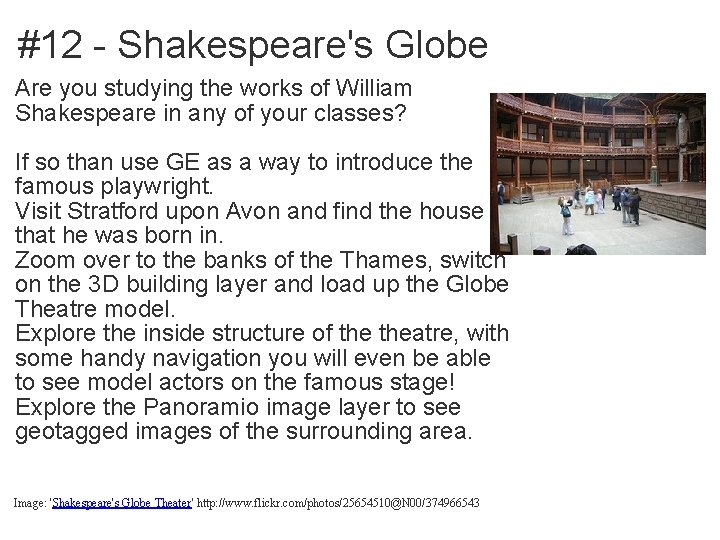 #12 - Shakespeare's Globe Are you studying the works of William Shakespeare in any