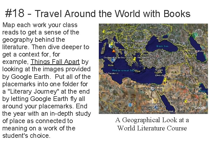 #18 - Travel Around the World with Books Map each work your class reads