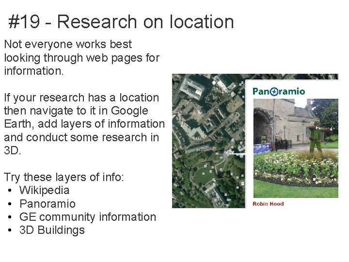 #19 - Research on location Not everyone works best looking through web pages for