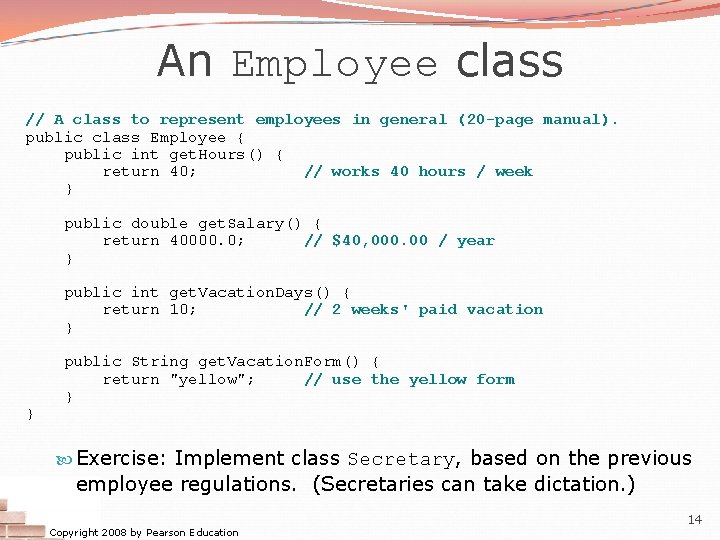 An Employee class // A class to represent employees in general (20 -page manual).