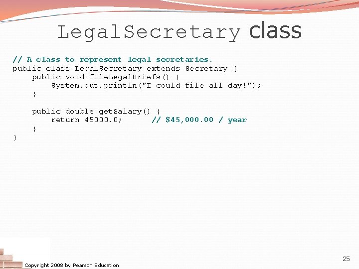 Legal. Secretary class // A class to represent legal secretaries. public class Legal. Secretary