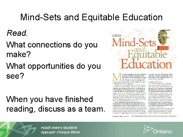 Mind-Sets and Equitable Education Read. What connections do you make? What opportunities do you