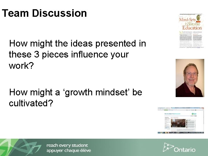 Team Discussion How might the ideas presented in these 3 pieces influence your work?