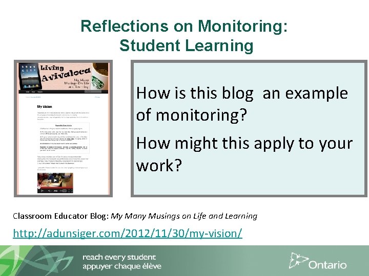 Reflections on Monitoring: Student Learning How is this blog an example of monitoring? How