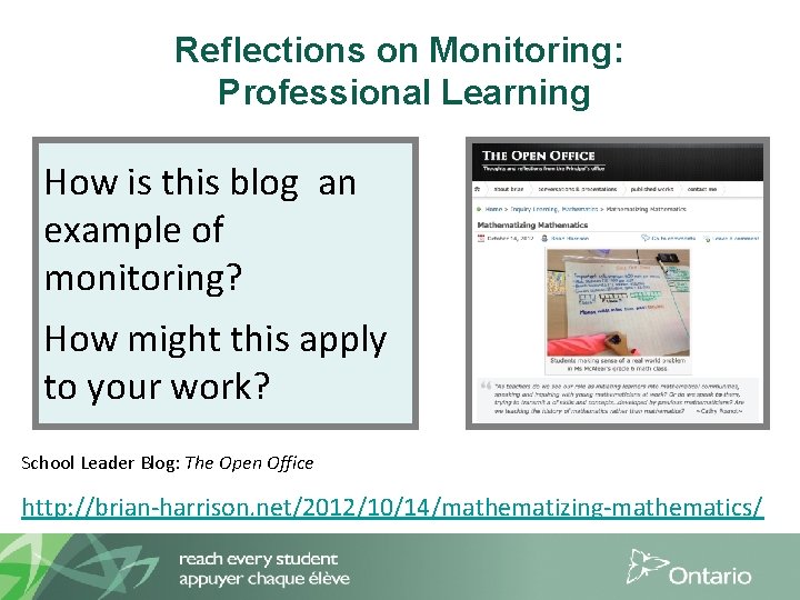 Reflections on Monitoring: Professional Learning How is this blog an example of monitoring? How