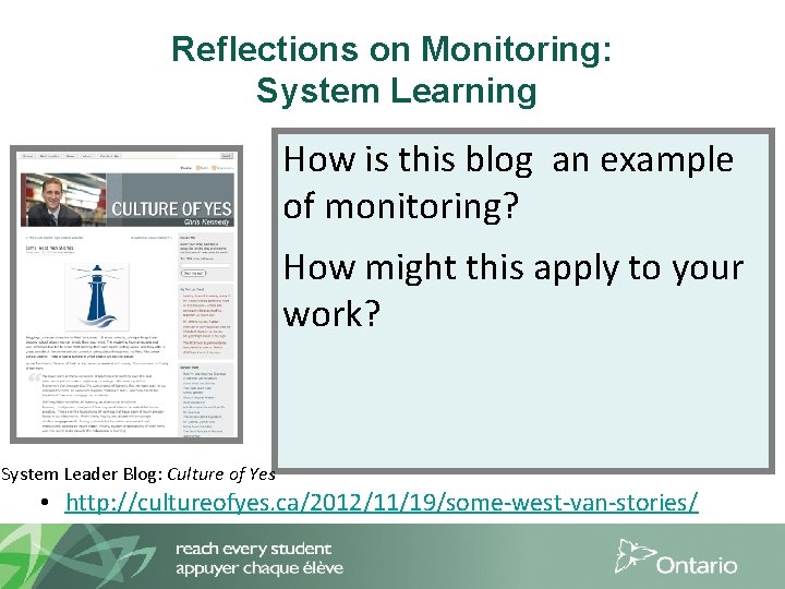 Reflections on Monitoring: System Learning How is this blog an example of monitoring? How