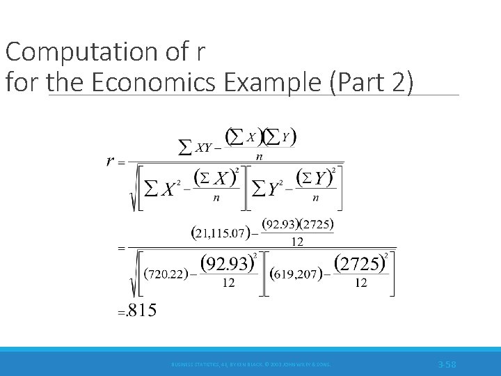 Computation of r for the Economics Example (Part 2) BUSINESS STATISTICS, 4 E, BY