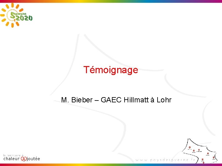 Témoignage M. Bieber – GAEC Hillmatt à Lohr 