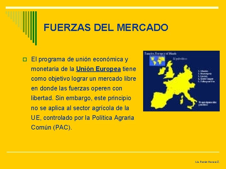 FUERZAS DEL MERCADO o El programa de unión económica y monetaria de la Unión