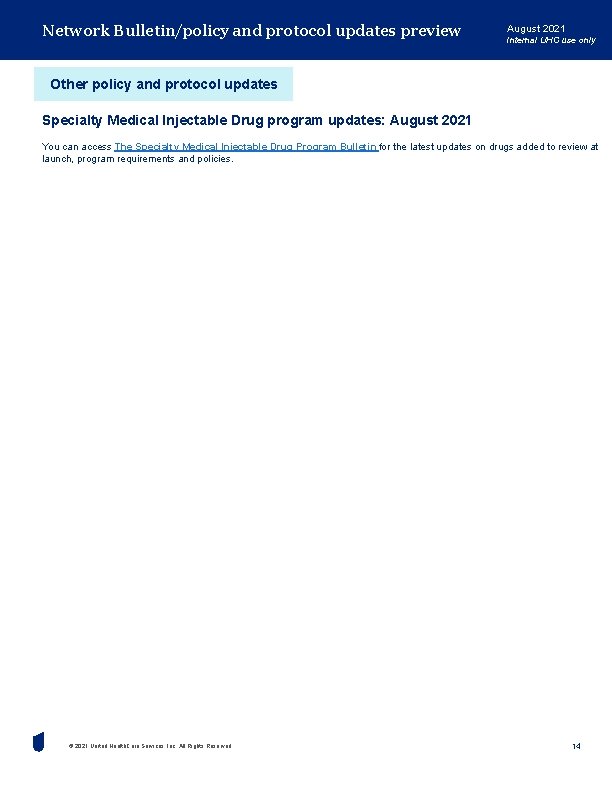 Network Bulletin/policy and protocol updates preview August 2021 Internal UHC use only Other policy