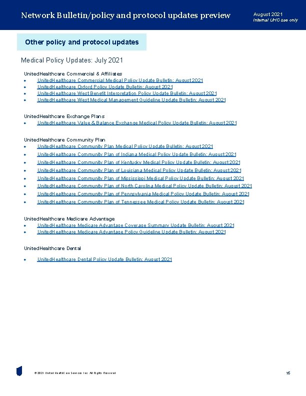 Network Bulletin/policy and protocol updates preview August 2021 Internal UHC use only Other policy