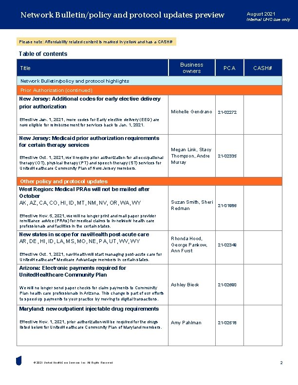 Network Bulletin/policy and protocol updates preview August 2021 Internal UHC use only Please note: