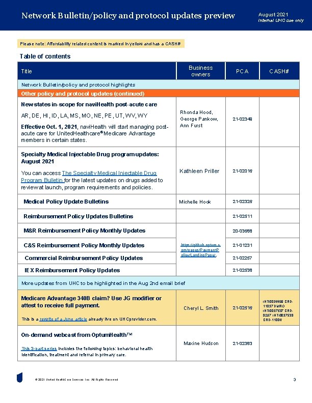 Network Bulletin/policy and protocol updates preview August 2021 Internal UHC use only Please note: