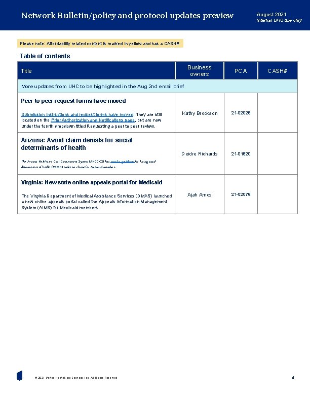 Network Bulletin/policy and protocol updates preview August 2021 Internal UHC use only Please note: