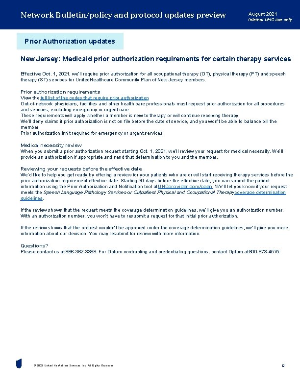 Network Bulletin/policy and protocol updates preview August 2021 Internal UHC use only Prior Authorization