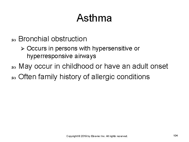 Asthma Bronchial obstruction Ø Occurs in persons with hypersensitive or hyperresponsive airways May occur