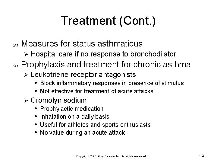 Treatment (Cont. ) Measures for status asthmaticus Ø Hospital care if no response to