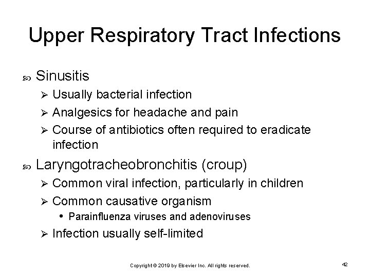 Upper Respiratory Tract Infections Sinusitis Usually bacterial infection Ø Analgesics for headache and pain